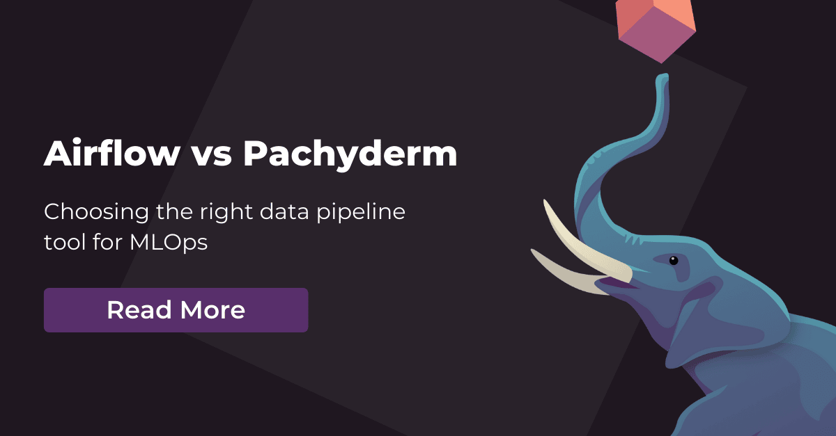 Apache Airflow vs Pachyderm